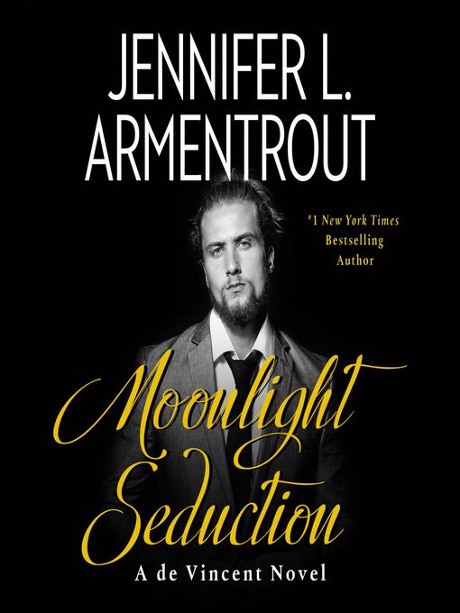 Title details for Moonlight Seduction by Jennifer L. Armentrout - Available